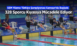 SEM Yüzme Türkiye Şampiyonası Samsun’da Başladı: 328 Sporcu Kıyasıya Mücadele Ediyor