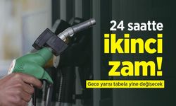 24 saatte ikinci zam! Gece yarısı tabela yine değişecek