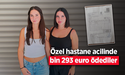 Özel hastane acilinde bin 293 euro ödediler