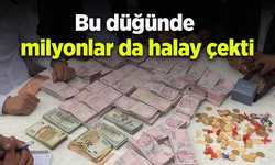 Bu düğünde milyonlar da halay çekti