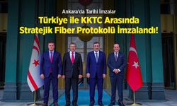 Ankara'da Tarihi İmzalar: Türkiye ile KKTC Arasında Stratejik Fiber Protokolü İmzalandı!