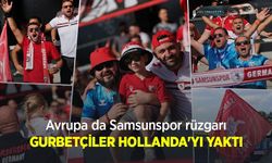 Avrupa da Samsunspor rüzgarı! GURBETÇİLER HOLLANDA'YI YAKTI