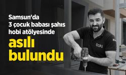 Samsun'da 3 çocuk babası şahıs hobi atölyesinde asılı bulundu