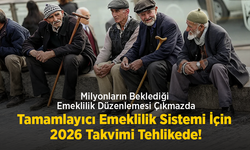 Milyonların Beklediği Emeklilik Düzenlemesi Çıkmazda: Tamamlayıcı Emeklilik Sistemi İçin 2026 Takvimi Tehlikede!