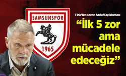 Fink’ten sezon hedefi açıklaması: “İlk 5 zor ama mücadele edeceğiz”