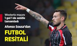 Afonso Sousa’dan FUTBOL RESİTALİ
