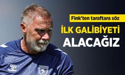 Fink'ten taraftara söz! İLK GALİBİYETİ ALACAĞIZ