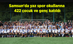 Samsun'da yaz spor okullarına 422 çocuk ve genç katıldı