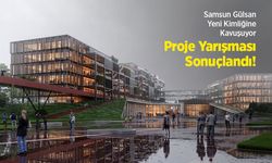 Samsun Gülsan Yeni Kimliğine Kavuşuyor: Dev Proje Yarışması Sonuçlandı!