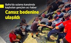 Bafra’da sulama kanalında kaybolan gençten acı haber: Cansız bedenine ulaşıldı