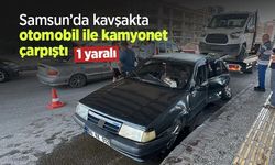 Samsun’da kavşakta otomobil ile kamyonet çarpıştı: 1 yaralı