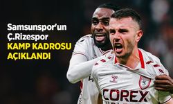 Samsunspor'un Ç.Rizespor KAMP KADROSU AÇIKLANDI