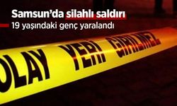 Samsun’da silahlı saldırı: 19 yaşındaki genç yaralandı