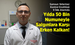 Samsun Veteriner Kontrol Enstitüsü 9 İlde Alarmda: Yılda 50 Bin Numuneyle Salgınlara Karşı Erken Kalkan!