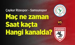 Çaykur Rizespor-Samsunspor maçı ne zaman, saat kaçta, hangi kanalda?