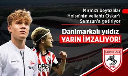 Kırmızı beyazlılar, Holse'nin veliahtı Oskar'ı Samsun'a getiriyor... Danimarkalı yıldız; YARIN İMZALIYOR!