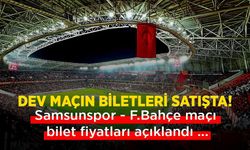 Samsunspor - F.Bahçe maçı bilet fiyatları açıklandı ... DEV MAÇIN BİLETLERİ SATIŞTA!