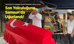 Sakarya'da Feci Kazada Hayatını Kaybeden Uzman Çavuş Son Yolculuğuna Samsun'da Uğurlandı!