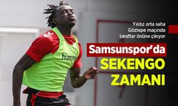 Yıldız orta saha Göztepe maçında taraftar önüne çıkıyor: Samsunspor'da SEKENGO ZAMANI
