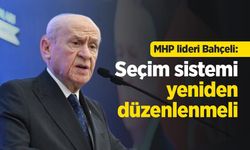 MHP lideri Bahçeli: Seçim sistemi yeniden düzenlenmeli