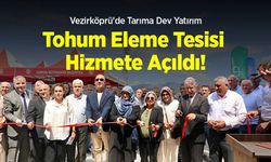 Vezirköprü'de Tarıma Dev Yatırım: Tohum Eleme Tesisi Hizmete Açıldı!