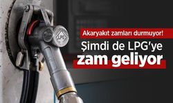 Akaryakıt zamları durmuyor! Şimdi de LPG'ye zam geliyor