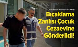 İlkadım’da Bir Yıl Sonra Gelen Adalet: Bıçaklama Zanlısı Çocuk Cezaevine Gönderildi!