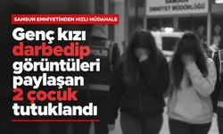 Samsun emniyetinden hızlı müdahale: Genç kızı darbedip görüntüleri paylaşan 2 çocuk tutuklandı