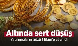 Altında sert düşüş: Yatırımcıların gözü 1 Ekim’e çevrildi