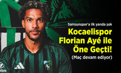 Samsunspor'a ilk yarıda şok: Kocaelispor, Florian Ayé ile Öne Geçti!