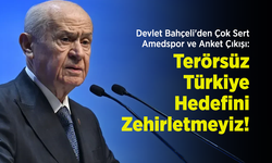 Devlet Bahçeli'den Çok Sert Amedspor ve Anket Çıkışı: "Terörsüz Türkiye Hedefini Zehirletmeyiz!"