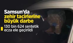 Samsun’da zehir tacirlerine büyük darbe: 130 bin 624 sentetik ecza ele geçirildi