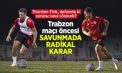 Trabzon maçı öncesi SAVUNMADA RADİKAL KARAR