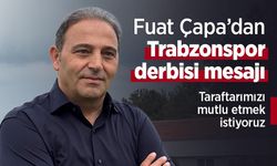 Fuat Çapa’dan Trabzonspor derbisi mesajı: Taraftarımızı mutlu etmek istiyoruz