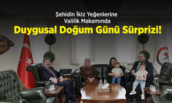 Şehidin İkiz Yeğenlerine Valilik Makamında Duygusal Doğum Günü Sürprizi!