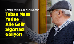 Emekli Zammında Yeni Dönem: Taban Maaş Yerine 'Aile Gelir Sigortası' Geliyor!