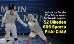 Yıldızlar ve Gençler Flöre Dünya Kupası Samsun’da Başladı: 52 Ülkeden 606 Sporcu Piste Çıktı!