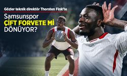 Gözler teknik direktör Thorsten Fink'te ... Samsunspor ÇİFT FORVETE Mİ DÖNÜYOR