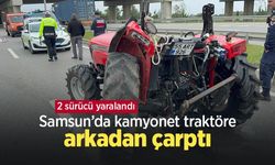 Samsun’da kamyonet traktöre arkadan çarptı: 2 sürücü yaralandı