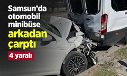 Samsun’da otomobil minibüse arkadan çarptı: 4 kişi hastanelik oldu