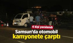 Samsun’da otomobil kamyonete çarptı: 4 kişi yaralandı