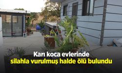 Karı koca evlerinde silahla vurulmuş halde ölü bulundu
