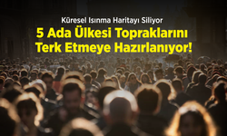 Küresel Isınma Haritayı Siliyor: 5 Ada Ülkesi Topraklarını Terk Etmeye Hazırlanıyor!
