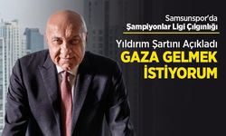 Samsunspor'da Şampiyonlar Ligi Çılgınlığı! "GAZA GELMEK İSTİYORUM"