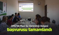OMÜ'de Mavi Su Verimliliği Belgesi başvurusu tamamlandı
