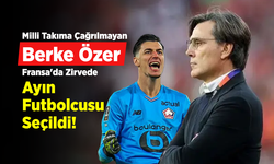 Milli Takıma Çağrılmayan Berke Özer Fransa'da Zirvede: Ayın Futbolcusu Seçildi!