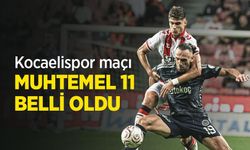 Kocaelispor maçı MUHTEMEL 11 BELLİ OLDU