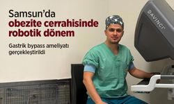 Samsun’da obezite cerrahisinde robotik dönem: Gastrik bypass ameliyatı gerçekleştirildi