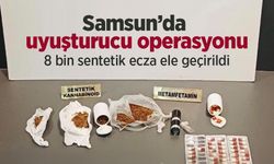 Samsun’da uyuşturucu operasyonu: 8 bin sentetik ecza ele geçirildi