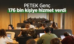 PETEK Genç, 176 bin kişiye hizmet verdi